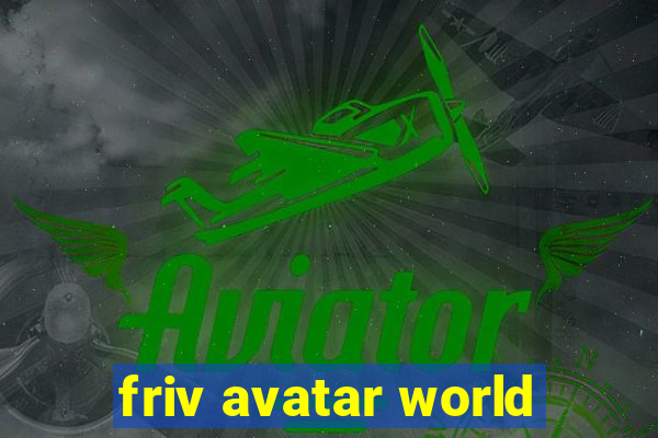 friv avatar world